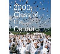 2000: Class of the Century