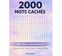 2000 mots cachés, 80 univers passionnants: Mots-mélés, Magazine de Jeux pour Adulte, Idée cadeau, logique, vocabulaire,orthographe,Livre,Cahier,Carnet,