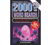 2000’s WORD SEARCH: 2000’s Word Search Puzzle Book for Adults, 50+ Large Print Puzzles Featuring Music, Movies, TV & 2000s Pop Culture