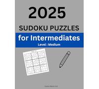 2000+ Sudoku Puzzles Book with Complete Solutions Medium Level for Intermediates, Teens, Adults, Senior: Improve Your Logic and Problem-Solving Skills with Engaging Puzzles