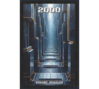 2000 Sudoku Puzzles: Sudoku Puzzles with Easy to Read 9x9 Grids for Easy, Medium, and Hard Difficulty Levels | 6x9 inches, 500+ pages | 2000 Puzzles | ... Brain Game Lovers, and Puzzle Enthusiasts