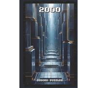 2000 Sudoku Puzzles: Sudoku Puzzles with Easy to Read 9x9 Grids for Easy, Medium, and Hard Difficulty Levels | 6x9 inches, 500+ pages | 2000 Puzzles | ... Brain Game Lovers, and Puzzle Enthusiasts