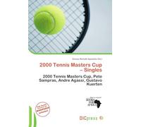 2000 Tennis Masters Cup - Singles: 2000 Tennis Masters Cup, Pete Sampras, Andre Agassi, Gustavo Kuerten