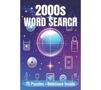 2000s Word Search: 75 Puzzles | Solutions Inside |