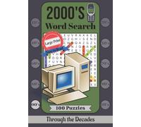 2000s Word Search Puzzle Book: Large Print Nostalgic Puzzles About Movies, Television, Music, Technology, and Pop Culture