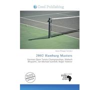 2002 Hamburg Masters: German Open Tennis Championships, Mahesh Bhupathi, Jan-Michael Gambill, Roger Federer