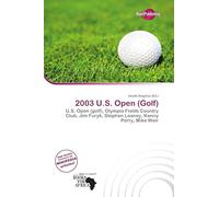 2003 U.S. Open (Golf): U.S. Open (golf), Olympia Fields Country Club, Jim Furyk, Stephen Leaney, Kenny Perry, Mike Weir