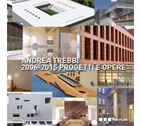 2006-2013. Progetti e opere. Ediz. illustrata