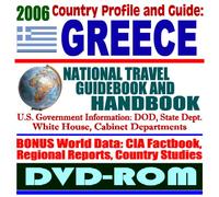 2006 Country Profile and Guide to Greece - National Travel Guidebook and Handbook (DVD-ROM)