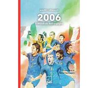 2006. Il Mondiale dell'orgoglio