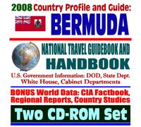 2008 Country Profile and Guide to Bermuda - National Travel Guidebook and Handbook, Bermuda Triangle, Hurricanes, Caribbean in World War II (Two CD-ROM Set)