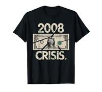 2008 Crisi Finanziaria Tshirt Finanza Denaro Amministrazione Maglietta