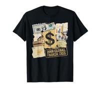 2008 Crisi Finanziaria Tshirt Finanza Denaro Amministrazione Maglietta