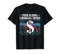2008 Crisi Finanziaria Tshirt Finanza Denaro Amministrazione Maglietta