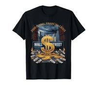 2008 Crisi Finanziaria Tshirt Finanza Denaro Amministrazione Maglietta