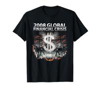 2008 Crisi Finanziaria Tshirt Finanza Denaro Amministrazione Maglietta