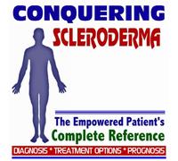 2009 Conquering Scleroderma - The Empowered Patient's Complete Reference - Diagnosis, Treatment Options, Prognosis (Two CD-ROM Set)