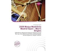 2009 Mutua Madrileña Madrid Open - Men's Singles: 2009 Mutua Madrileña Masters Madrid, Andy Murray, Juan Martín del Potro, Rafael Nadal, Novak Djokovic, Roger Federer