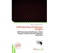 2009 Sporting Challenger - Singles: 2009 Sporting Challenger, Fabio Fognini, Potito Starace, Máximo González