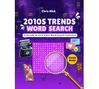 2010s Trends: A Decade of Viral Vibes Word Search Collection