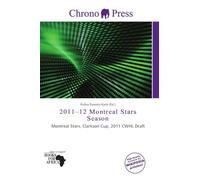 2011-12 Montreal Stars Season: Montreal Stars, Clarkson Cup, 2011 CWHL Draft