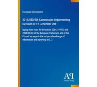 2011/850/EU: Commission Implementing Decision of 12 December 2011: laying down rules for Directives 2004/107/EC and 2008/50/EC of the European ... of information and reporting on [...]