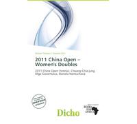 2011 China Open - Women's Doubles: 2011 China Open (tennis), Chuang Chia-jung, Olga Govortsova, Daniela Hantuchová