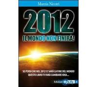 2012 il mondo non finirà