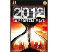 2012 La profezia Maya