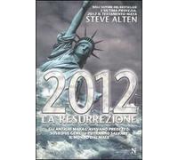 2012. La resurrezione
