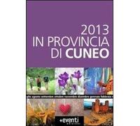 2013 in provincia di Cuneo