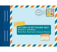 2018 Engagement Calendar: Letters to My Future Self Weekly Agenda