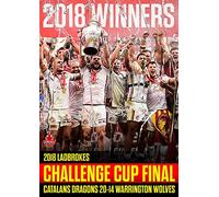 2018 Ladbrokes Challenge Cup Final Catalans Dragons 20 Warrington Wolves 14