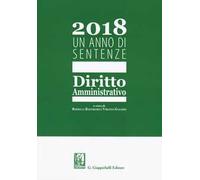 2018. Un anno di sentenze. Diritto amministrativo
