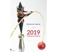 2019. Ritorno al passato