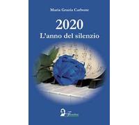 2020. L'anno del silenzio