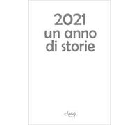2021 Un anno di storie