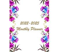 2022-2025 Monthly Planner: White Cover with flowers 4 Year Monthly Planner Calendar Schedule Organizer January 2022 to December 2025 (48 Months) with ... January UP to December 2025 ,230 pages