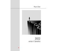 2022 verso il baratro