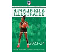 2023- 2024 Basketball Rules Simplified & Illustrated