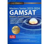 2023-2024 Masters Series GAMSAT Maths and Physics Preparation by Gol (Tascabile)