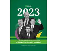 2023. La rilettura dei fatti storici ed economici più rilevanti d