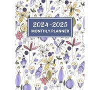 2024-2025 Monthly Planner: Large 2 Year Monthly Planner Calendar Schedule Organizer, 24 Months from January 2024 to December 2025 With Federal Holidays, Flowers Cover Design