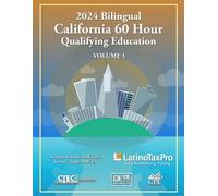 2024 Bilingual California 60 Hour Qualifying Education: Volume 1