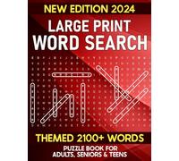 2024 Large Print 2100+ Words Word Search: Big Puzzle Books For Adults, Seniors & Teens With 85 Interesting Themes Animals, City, Games, Universe And More!