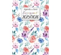 2025-2026 Agenda de Bord Enseignant: Planificateur de cours pour Professeur | 12 mois d'août 2025 à juillet 2026 | Organiseur semainier et mensuel