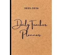 2025-2026 Daily Teacher Planner: Academic Year Organizer (Aug-July), 8.5"x11" Lesson Book with Timetables, A4 Format, 408 Pages