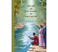 2025-2026 JW Circuit Assemblies and Pioneer Meeting Notebook "Hear What the Spirit Says To the Congregation" "Worship With Spirit and Truth" River of Water of Life Edition