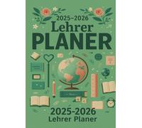 2025-2026 Lehrer Planer Schulplaner für die Unterrichtsvorbereitung : ideal als Lehrer Geschenk für Lehrerinnen und Lehrer: 2025-2026 Teacher Planner