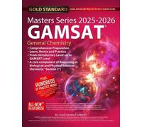 2025-2026 Masters Series GAMSAT General Chemistry Preparation by Gol (Tascabile)